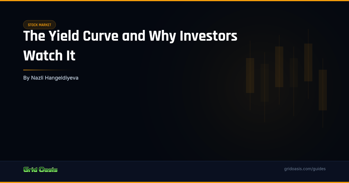 Guide cover: The Yield Curve and Why Investors Watch It