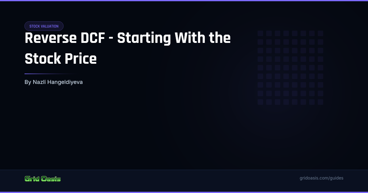 Guide cover: Reverse DCF - Starting With the Stock Price